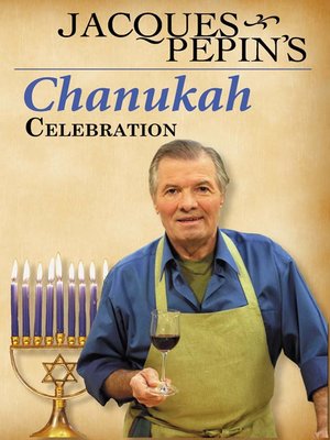 cover image of Jacques Pepin's Chanukah Celebration